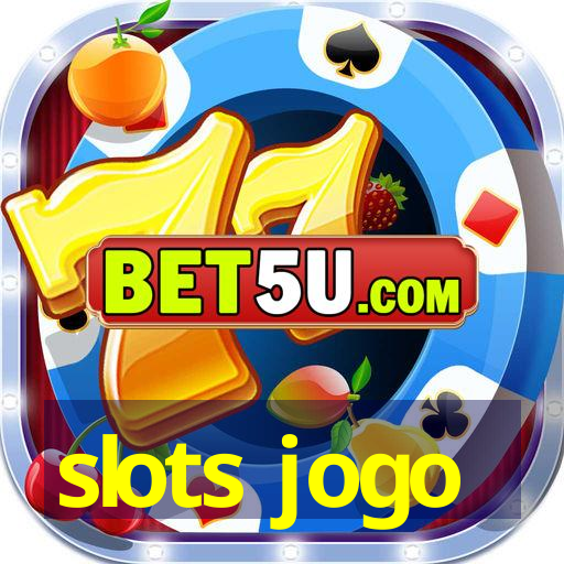 slots jogo