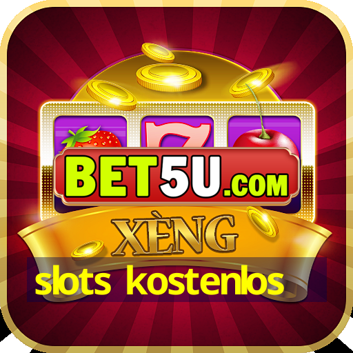 slots kostenlos