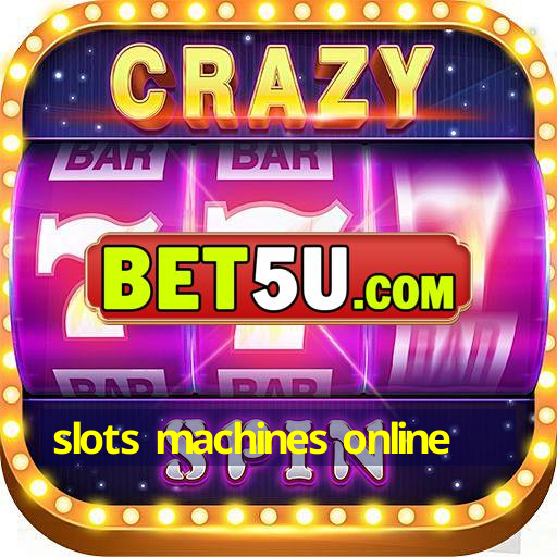 slots machines online