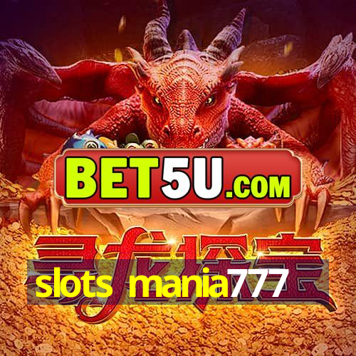 slots mania777