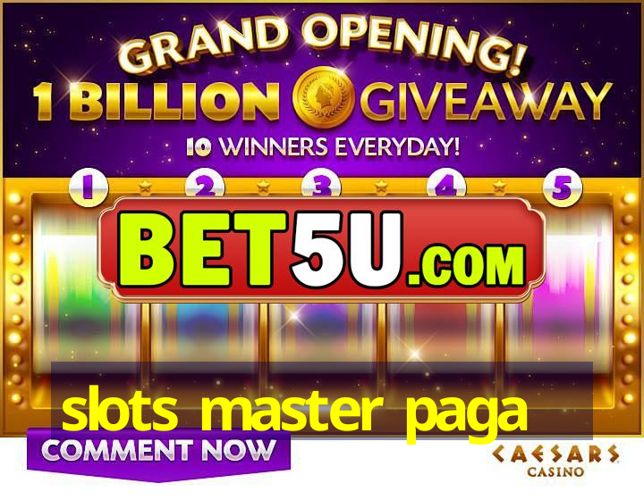 slots master paga