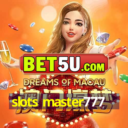 slots master777