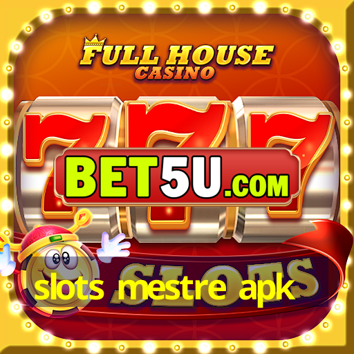 slots mestre apk