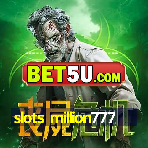 slots million777