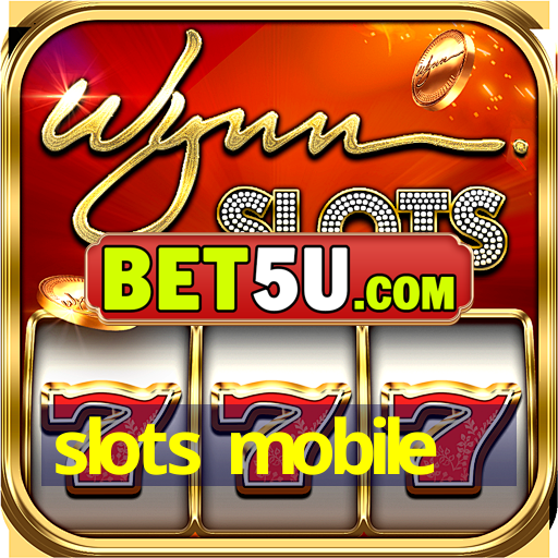 slots mobile