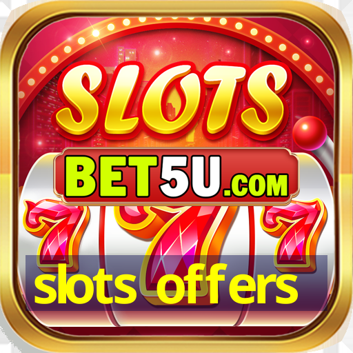 slots offers