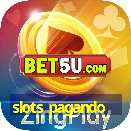 slots pagando