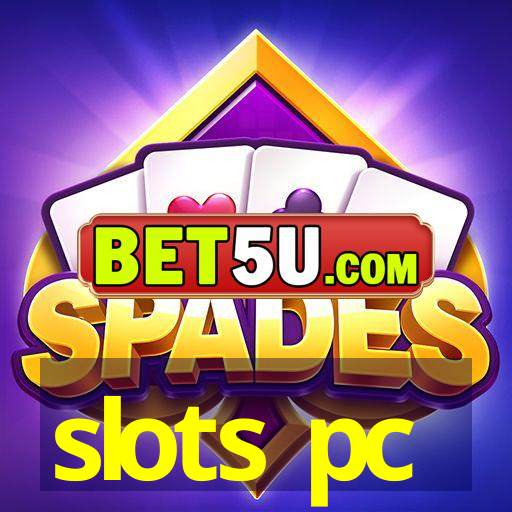 slots pc