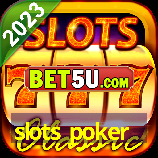 slots poker