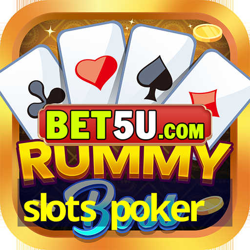 slots poker