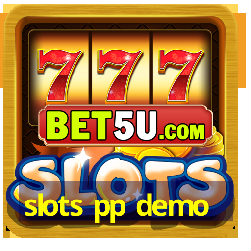 slots pp demo