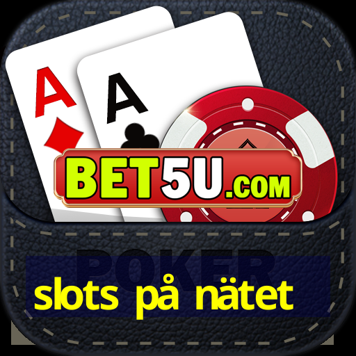 slots på nätet