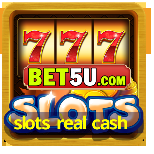 slots real cash