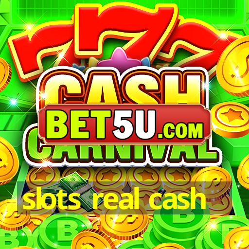 slots real cash