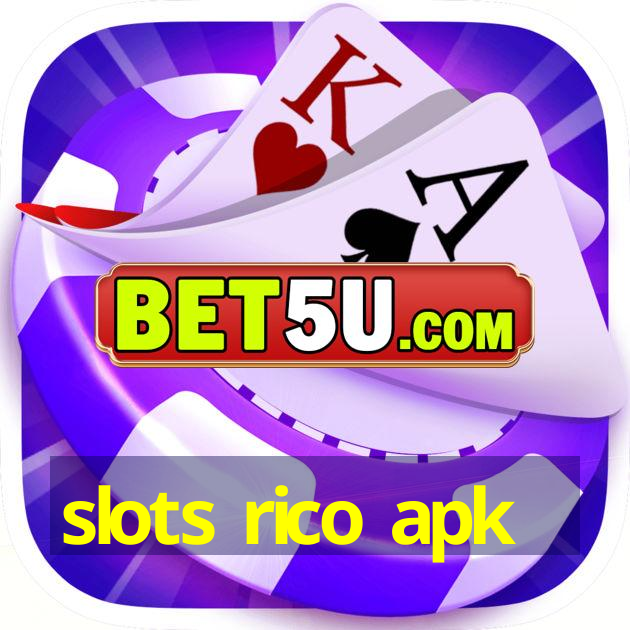 slots rico apk