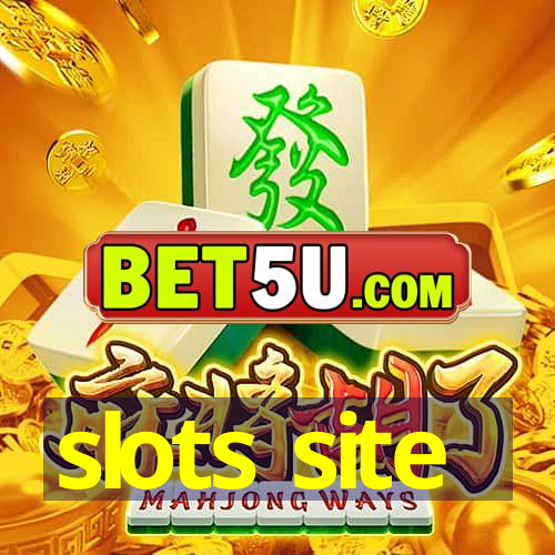 slots site