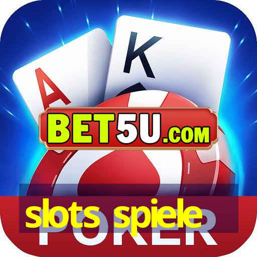 slots spiele