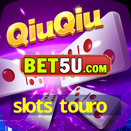 slots touro