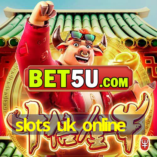 slots uk online