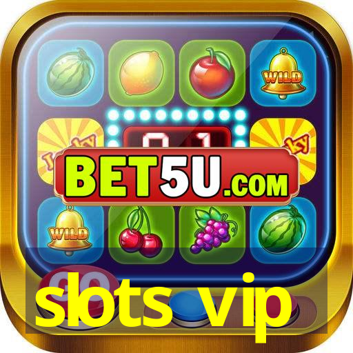 slots vip