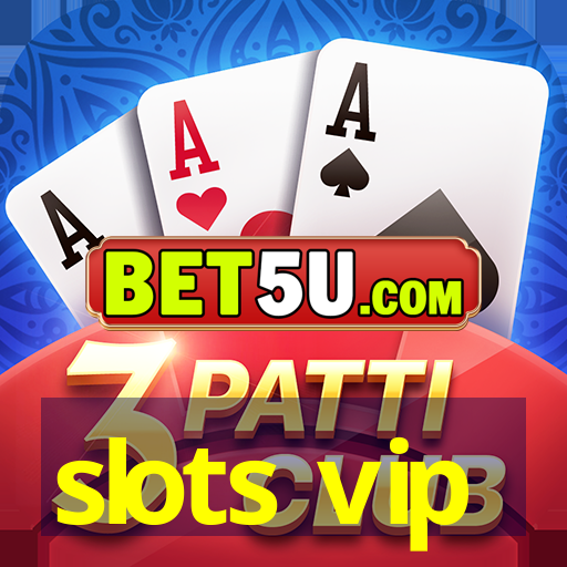 slots vip