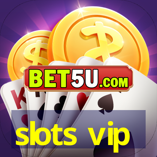 slots vip