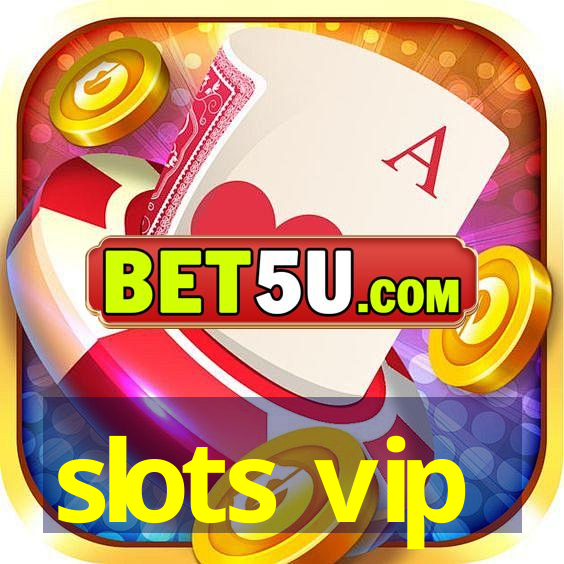 slots vip