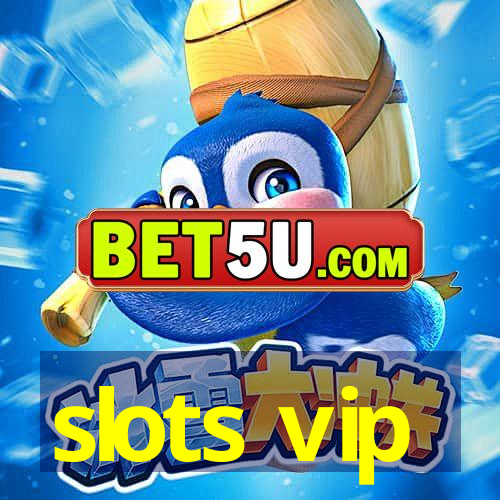 slots vip