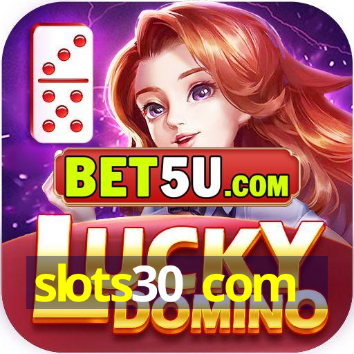 slots30 com