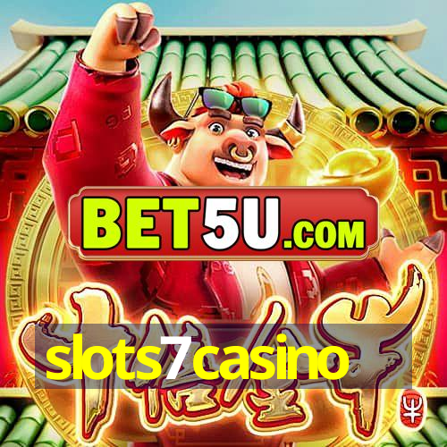 slots7casino