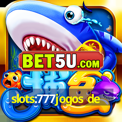 slots:777jogos de