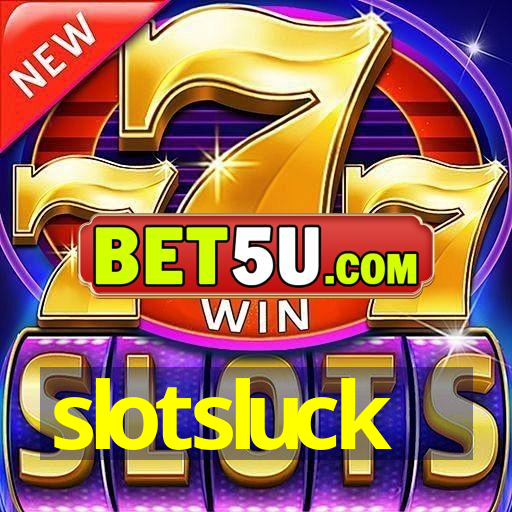 slotsluck