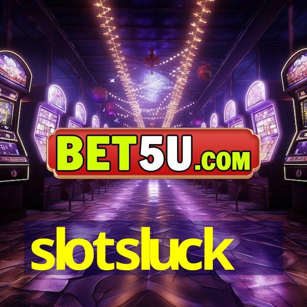 slotsluck