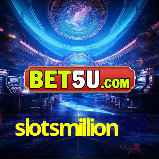 slotsmillion