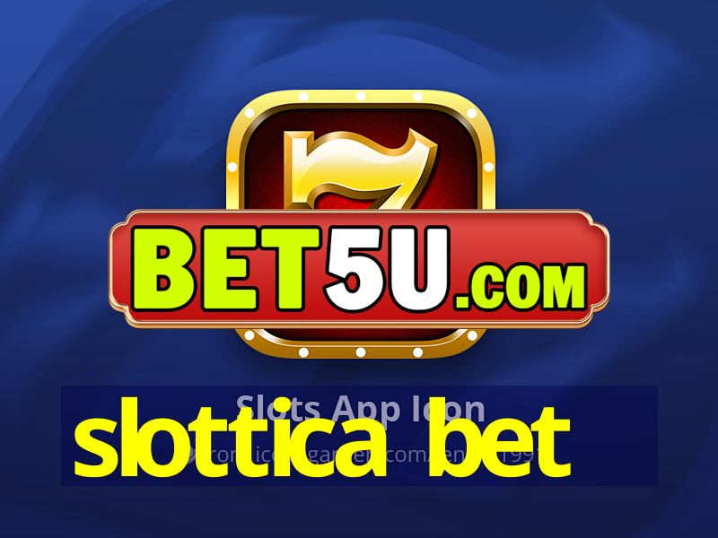 slottica bet