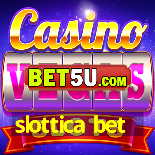 slottica bet