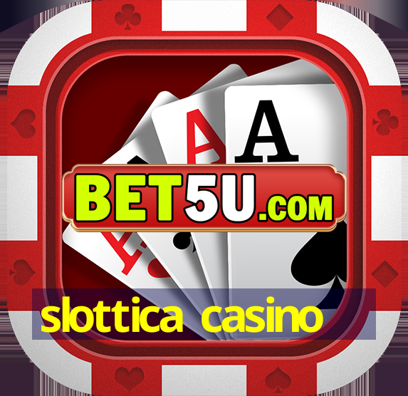 slottica casino