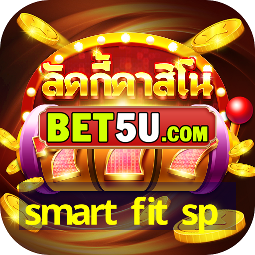 smart fit sp