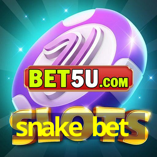 snake bet