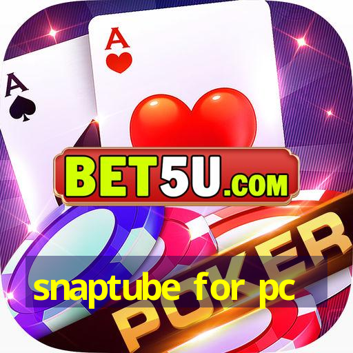 snaptube for pc