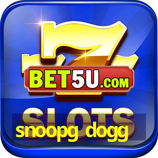 snoopg dogg