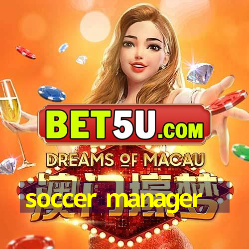 soccer manager