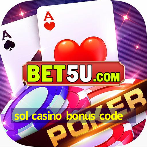 sol casino bonus code