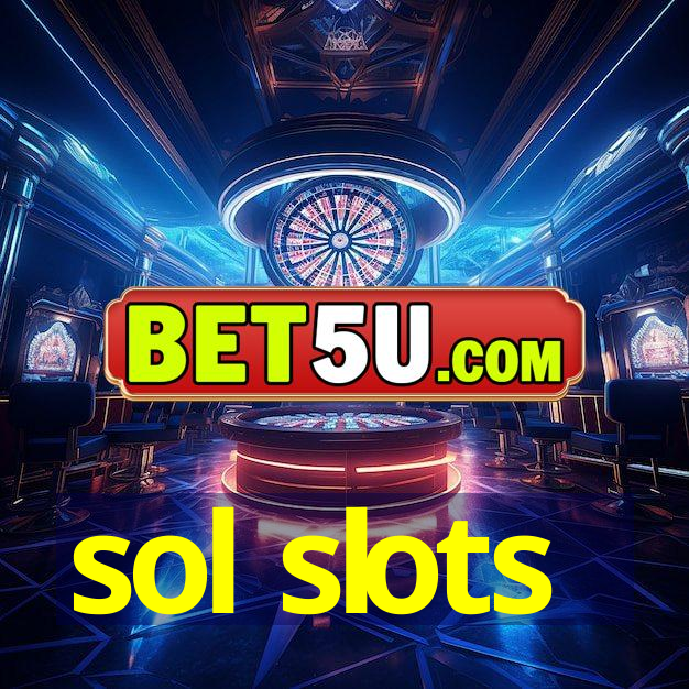 sol slots