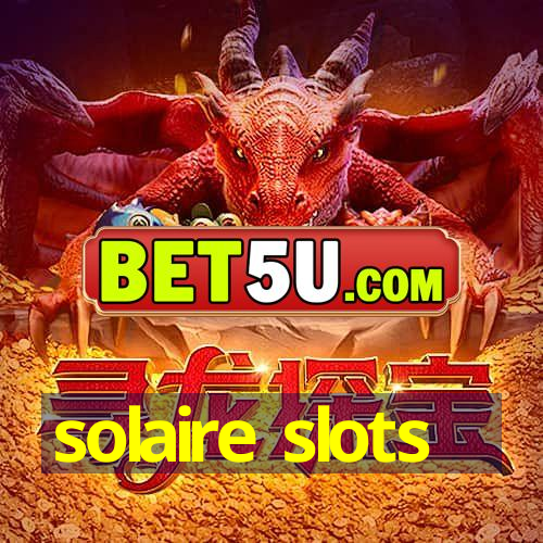 solaire slots