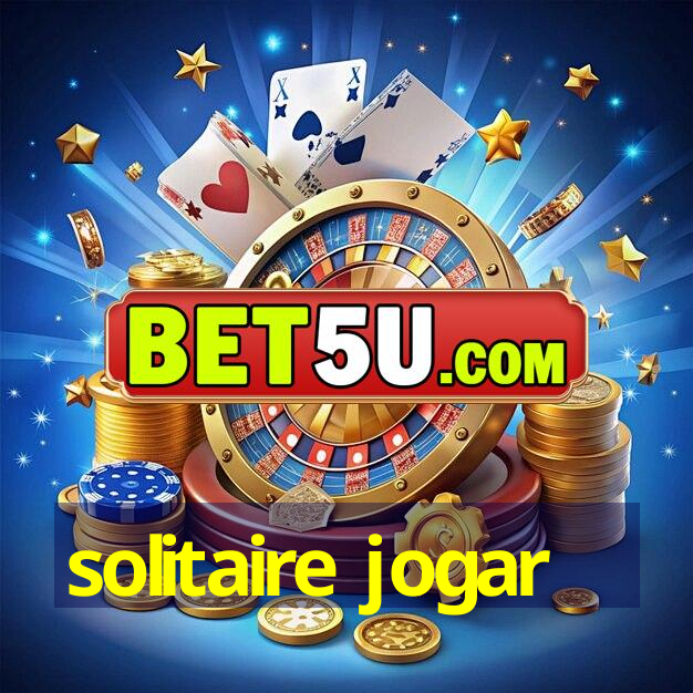 solitaire jogar