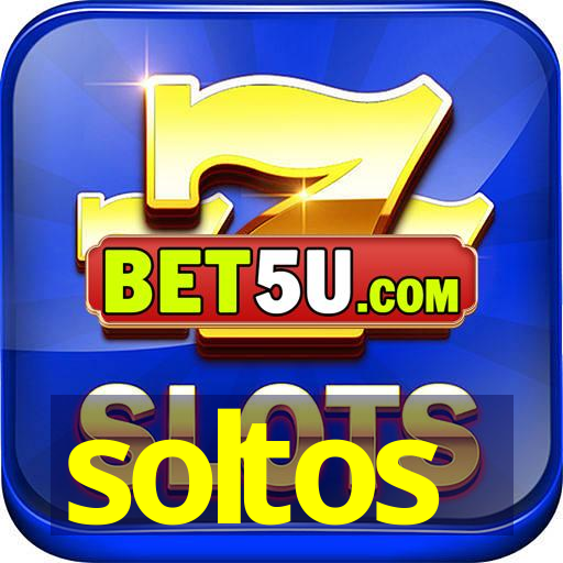 soltos