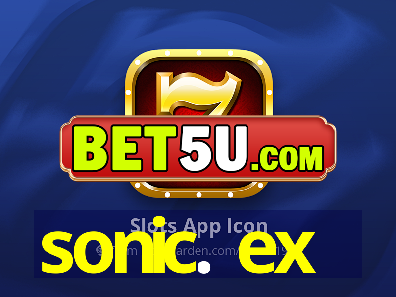 sonic. ex