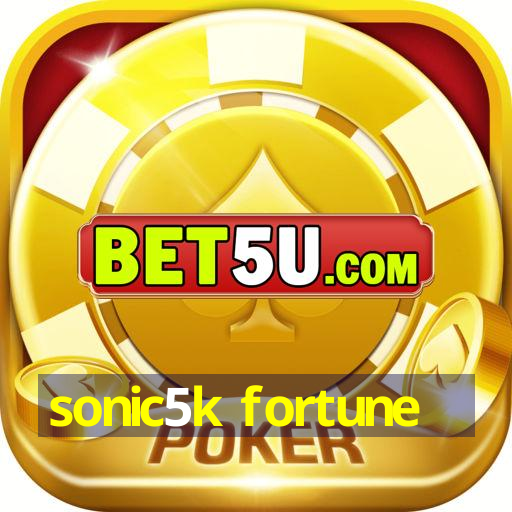 sonic5k fortune