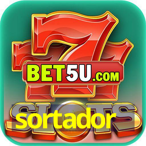 sortador